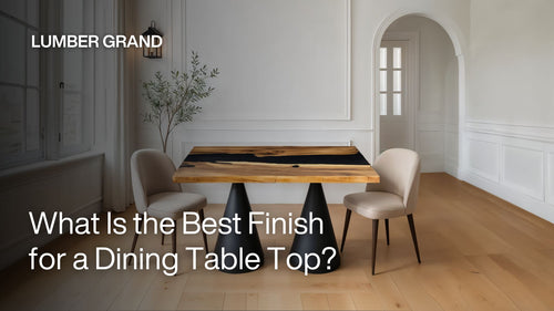 5 Best Finish for Dining Table: Waterproof, Scratch-Resistant & More
