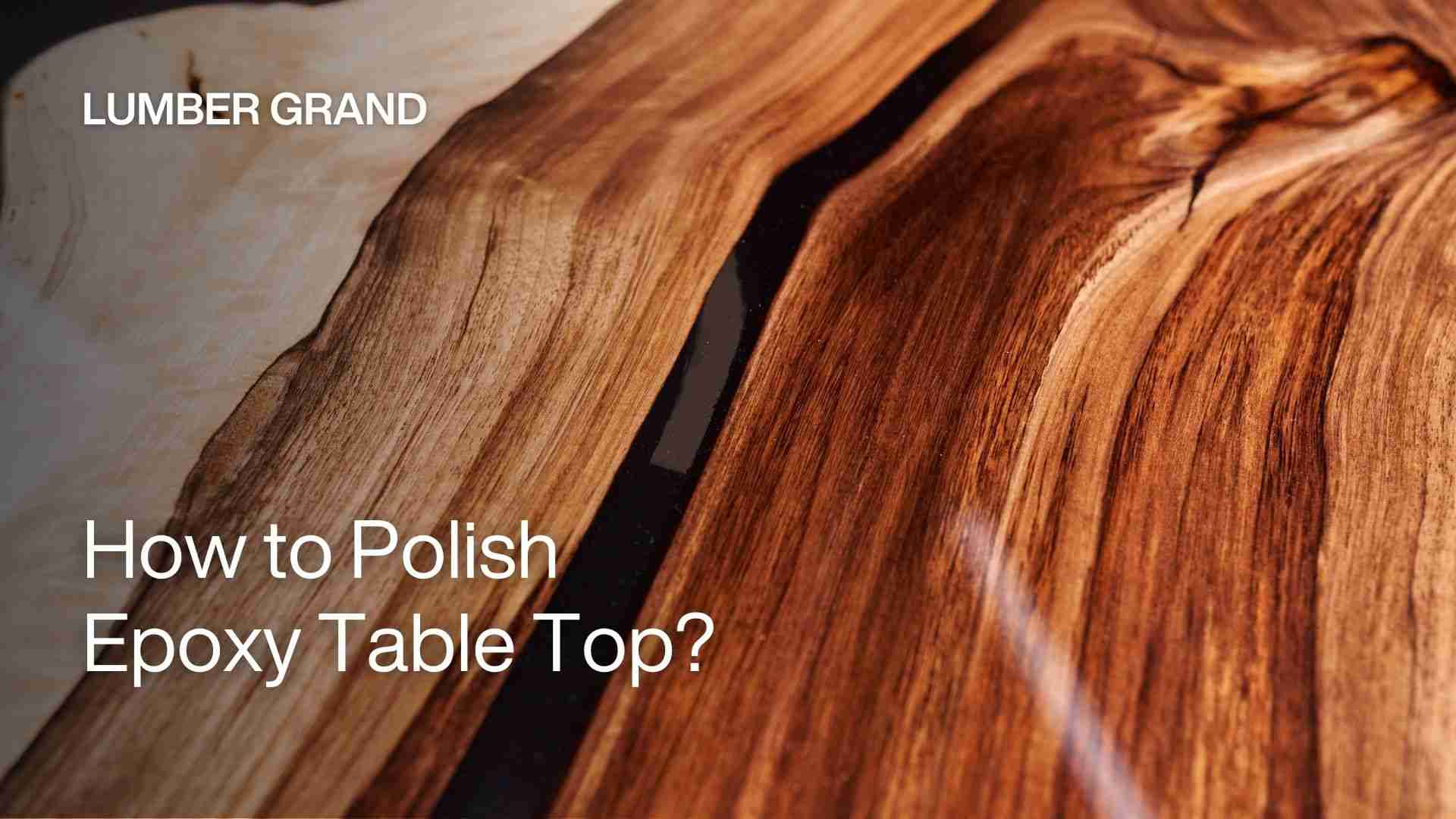 how to polish epoxy table top